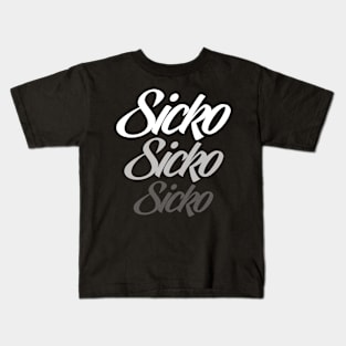 SICKO Kids T-Shirt